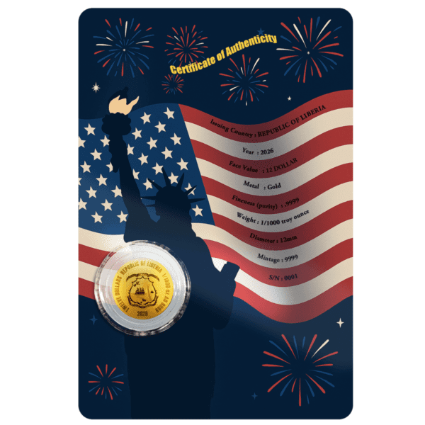 Backside display card for the 2026 Liberia United We Stand 1.1000 oz Gold Coin featuring the Statue of Liberty, American flag, fireworks, and the “United We Stand” headline; the embedded gold coin sits below, flanked by listed milestone years: 1776, 1865, 1945, 1969, 2001, and 2026.