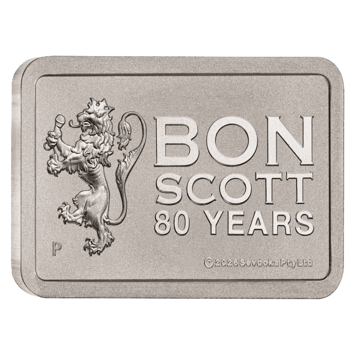 Bon Scott silver bar face with a rampant lion holding a microphone beside BON SCOTT 80 YEARS.